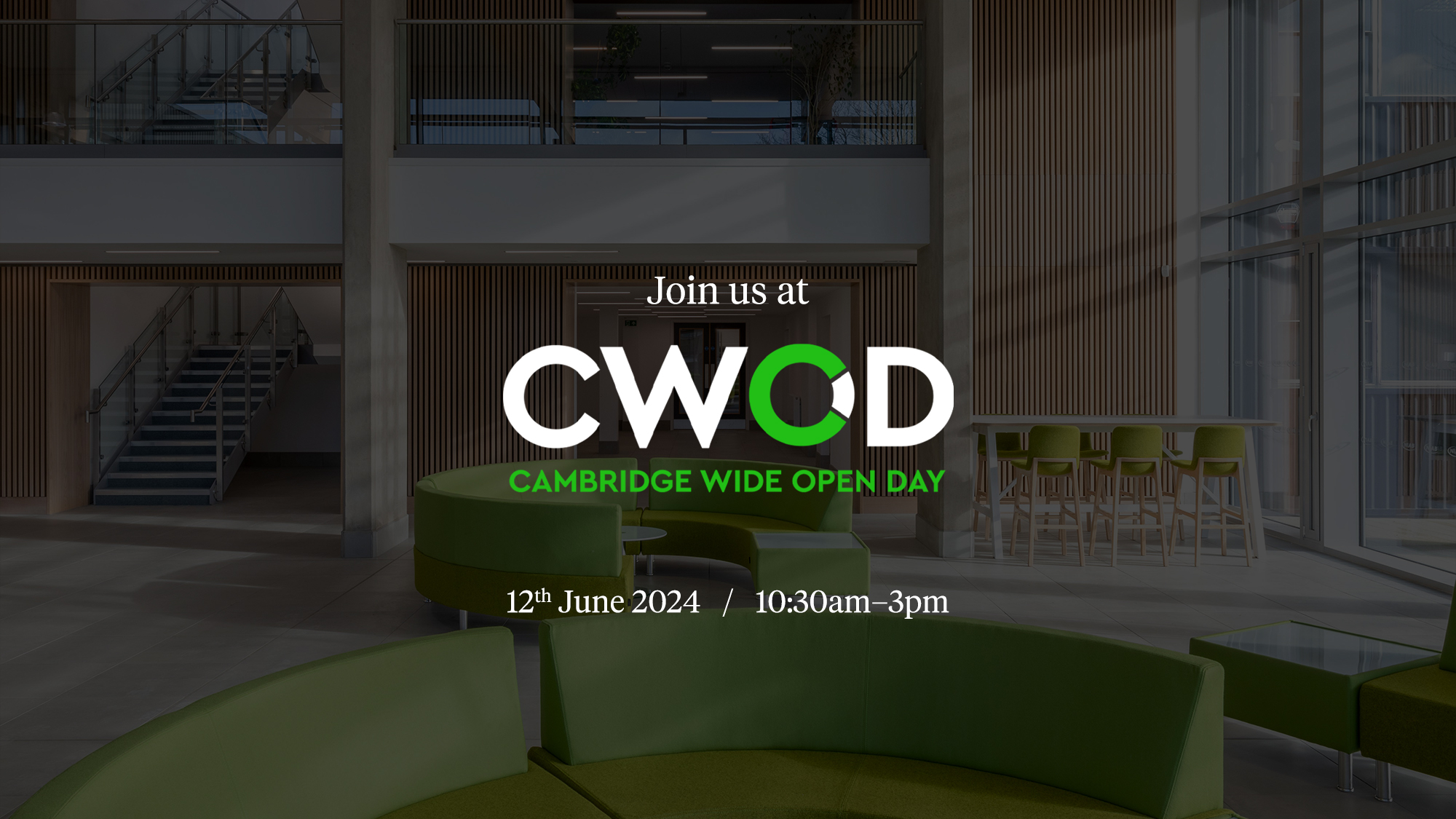Cambridge Wide Open Day logo featured alongside the event date and time, sitting top of a darkened image of the NIAB building entrance reception.